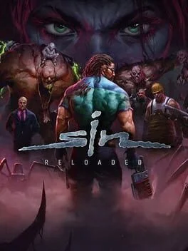 Sin: Reloaded Sin: Reloaded