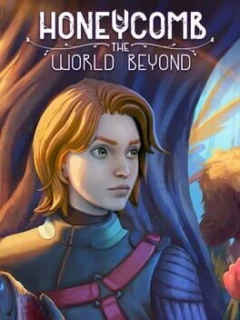 Honeycomb: The World Beyond Honeycomb: The World Beyond