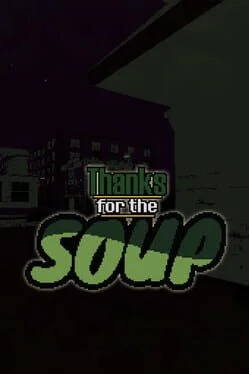 Thanks for the Soup Thanks for the Soup